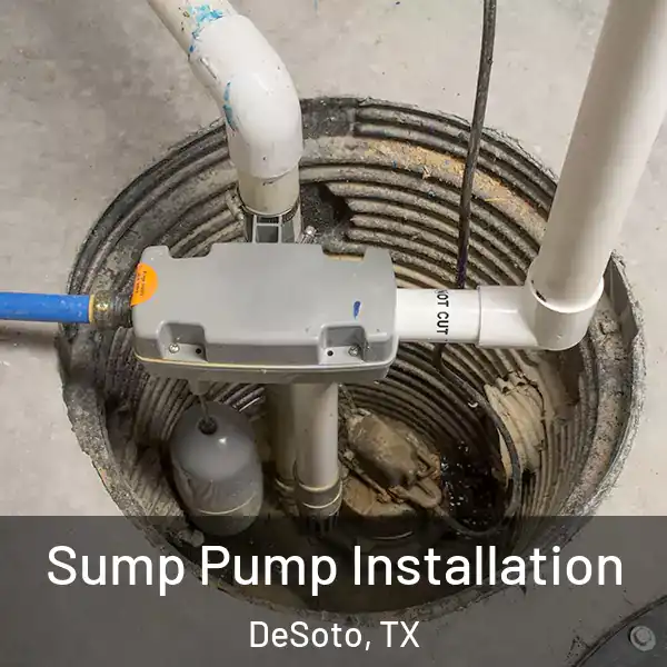  Sump Pump Installation DeSoto, TX
